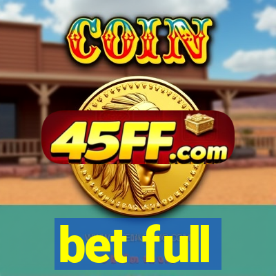 bet full